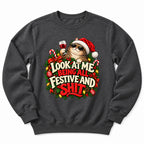 Festive And Shit Santa Sweatshirt