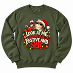 Festive And Shit Santa Sweatshirt
