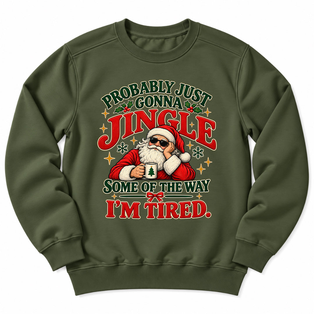 Jingle Tired Santa Sweatshirt
