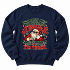Jingle Tired Santa Sweatshirt