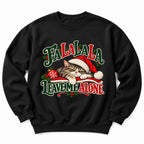 Fa La La Leave Me Alone Sweatshirt