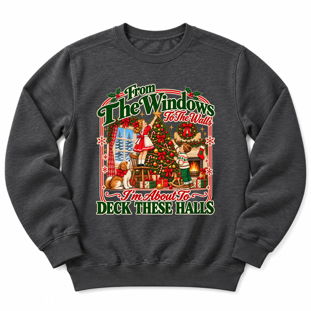 From Windows To Deck Halls Sweatshirt