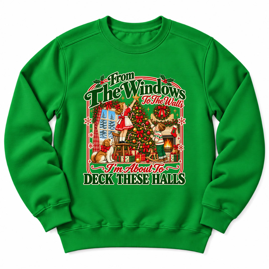 From Windows To Deck Halls Sweatshirt