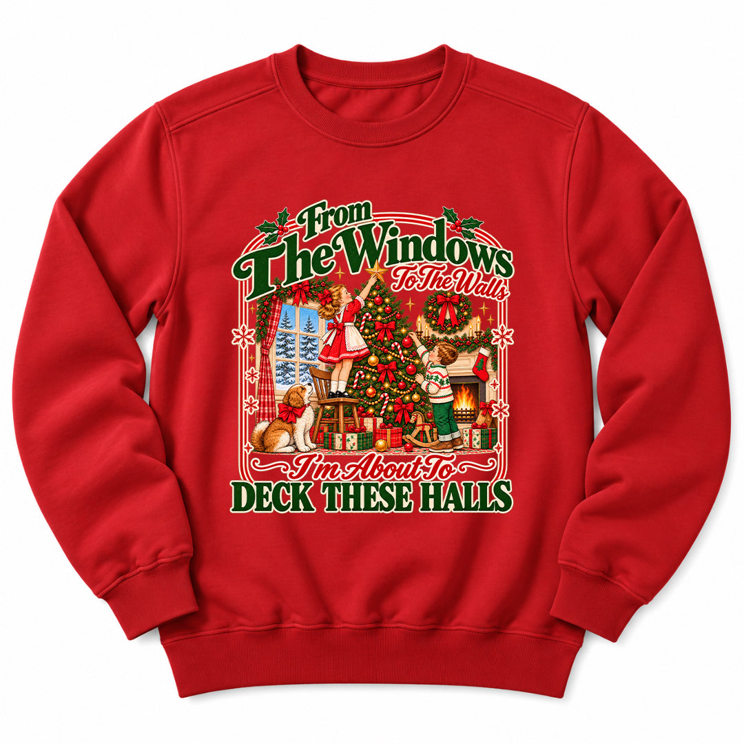 From Windows To Deck Halls Sweatshirt