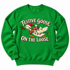Festive Goose On Loose Sweatshirt
