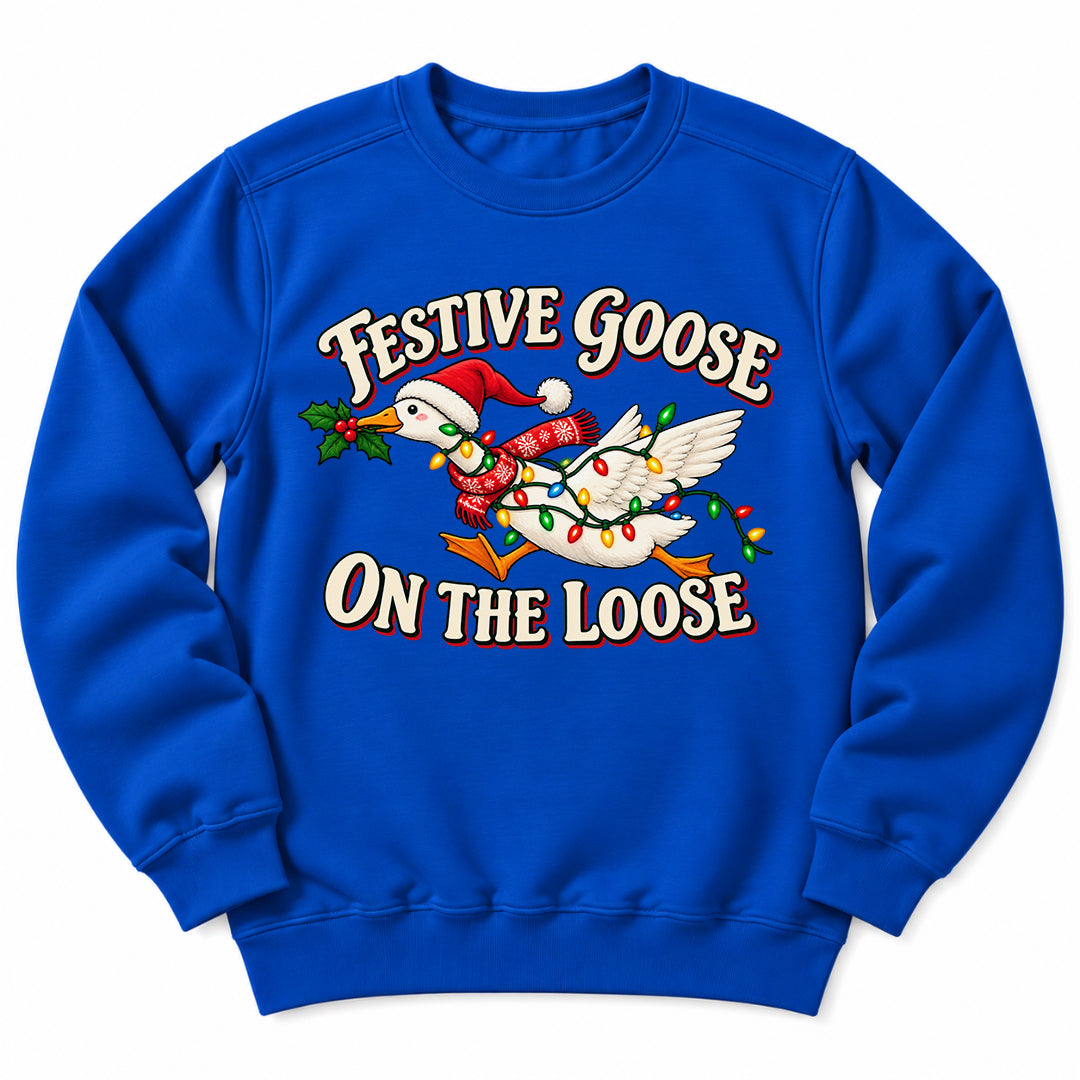 Festive Goose On Loose Sweatshirt