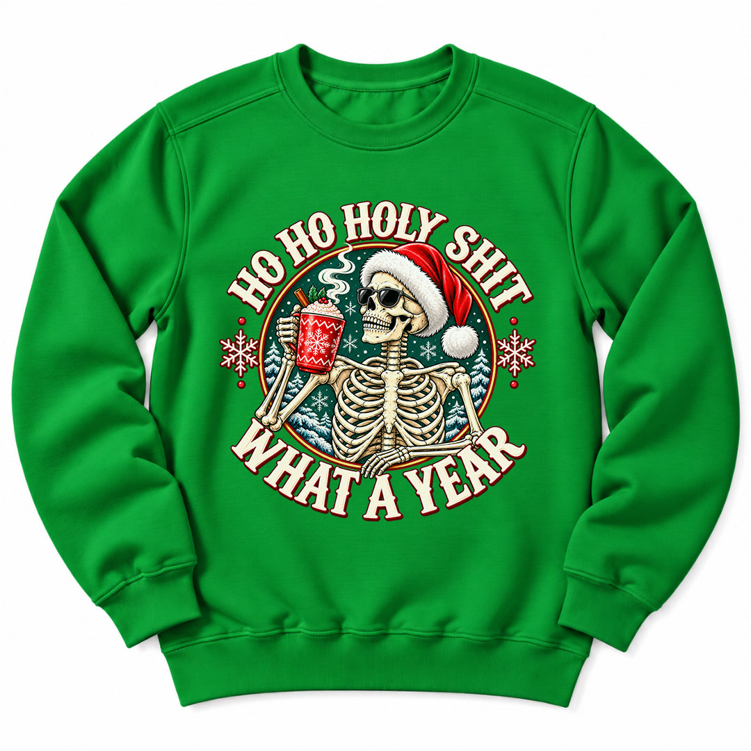 Ho Ho Holy Shit Skeleton Sweatshirt