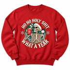 Ho Ho Holy Shit Skeleton Sweatshirt