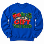 Being Related Gift You Need Sweatshirt